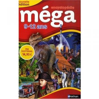 Encyclopédie méga : 9-12 ans