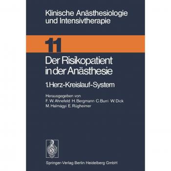 Der Risikopatient in der Anästhesie: Herz-Kreislauf-System