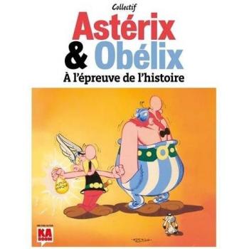 Astérix et obélix à l'épreuve de l'histoire