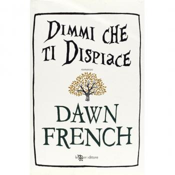 Dimmi che ti dispiace