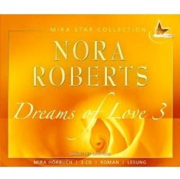 Dreams of Love 03. Solange die Welt sich dreht. 3 CDs