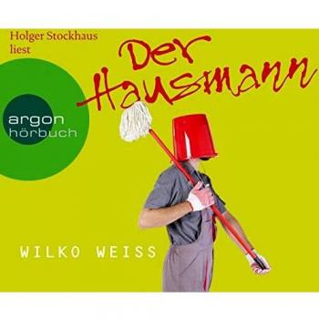 Wilko Weiss Der Hausmann