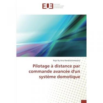 Pilotage à distance par commande avancée d'un système domotique