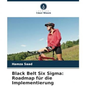 Saad, Hamza: Black Belt Six Sigma: Roadmap für die Implementierung