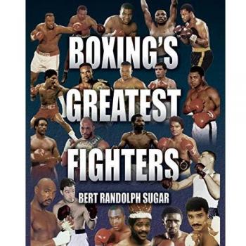 Boxing's Greatest Fighters