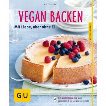 Vegan backen: Mit Liebe, aber ohne Ei