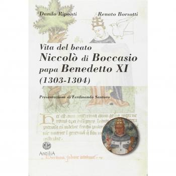 Vita del beato Niccolò di Boccasio, papa Benedetto XI. Biografia di un umile uomo di pace