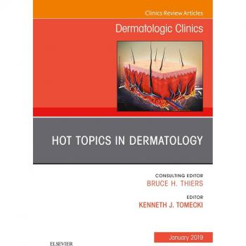 Vitalsource Technologies, Inc. Hot Topics in Dermatology, An Issue of Dermatologic Clinics