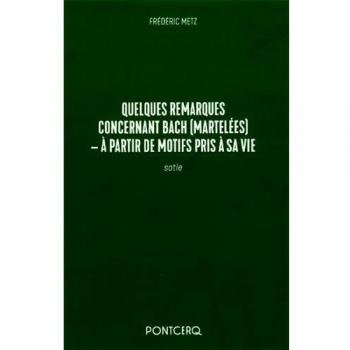 Quelques Remarques Concernant Bach (Martelées):