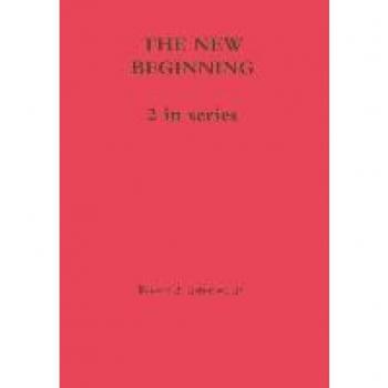 Johnson, Jr. Robert J.: THE NEW BEGINNING