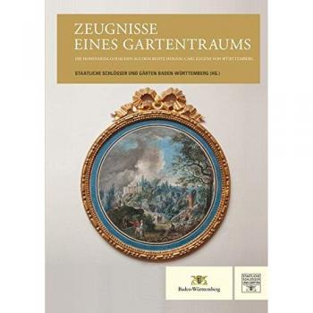 Zeugnisse eines Gartentraums