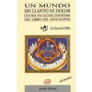 UN MUNDO SIN LLANTO NI DOLOR (ANIMADOR)