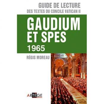 Guide de lecture des textes du concile Vatican II, Gaudium et spes
