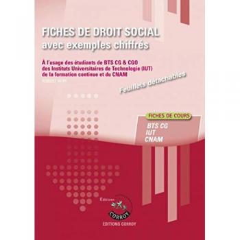 FICHES DE DROIT SOCIAL AVEC EXEMPLES CHIFFRES: PROCESSUS 4 DU BTS CG