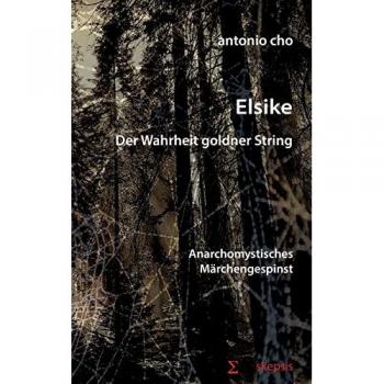 Cho, Antonio: Elsike