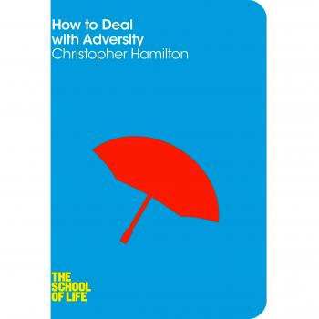 How to Deal with Adversity by Christopher Hamilton 9780230771666 | Brand New