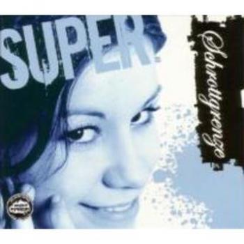 Schrottgrenze Super (CD)