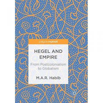 Hegel and Empire: From Postcolonialism to Globalism