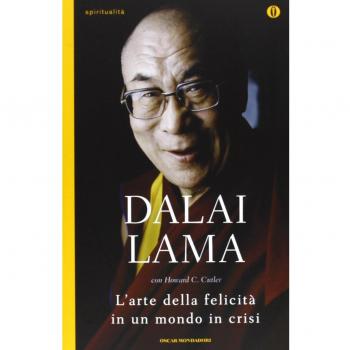 L'arte della felicità in un mondo in crisi