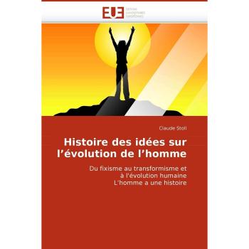 Histoire des idées sur l'évolution de l'homme