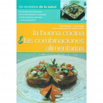 La buena cocina & las combinaciones alimentarias
