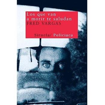 LOS QUE VAN A MORIR TE SALUDAN