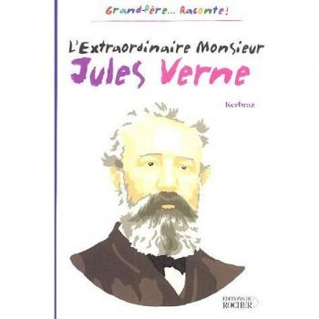 L'Extraordinaire Monsieur Jules Verne