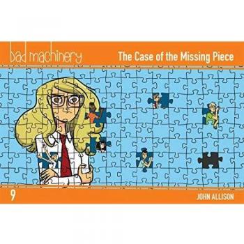 Bad Machinery Vol. 9