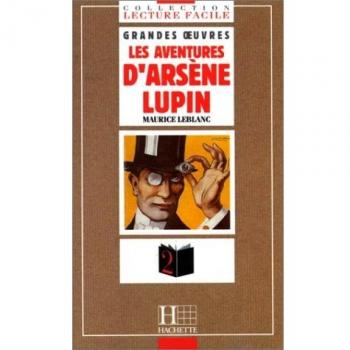 Les Aventures D'Arsene Lupin: Arsene Lupin, Gentleman-Cambrioleur
