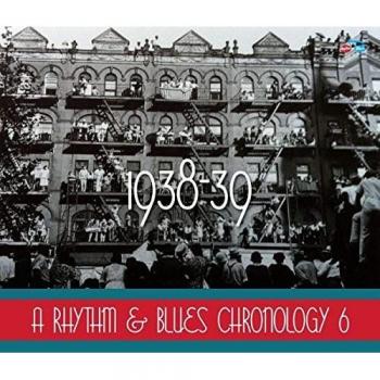 A Rhythm & Blues chronology 6 / 1938