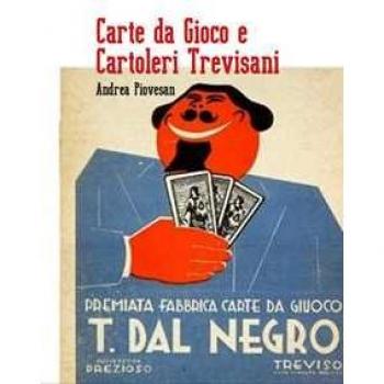 Carte da gioco e cartoleri trevisani