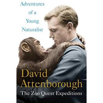 Adventures of a Young Naturalist: The Zoo Quest Expeditions