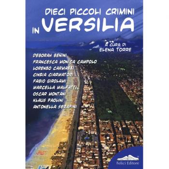 Dieci piccoli crimini in Versilia