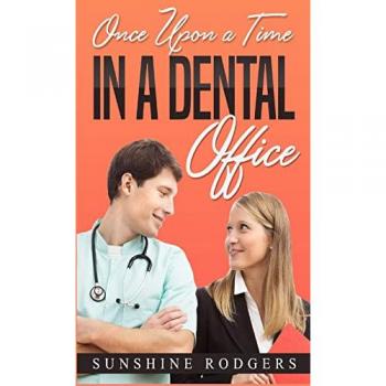 Once Upon a Time...In A Dental Office