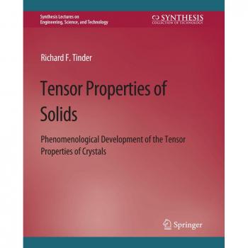 Tensor Properties of Solids Part Two