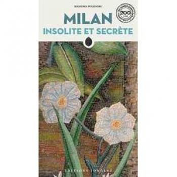 Milan insolite et secrète