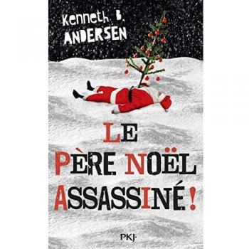 Le père Noël assassiné !
