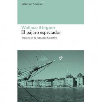 El pájaro espectador (Tapa blanda).