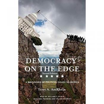 Democracy on the Edge: A Discussion of Political Issues in America