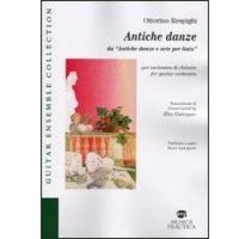 Antiche danze da «Antiche danze e arie per liuto». Ediz. italiana e inglese