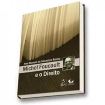 Michel Foucault E O Direito