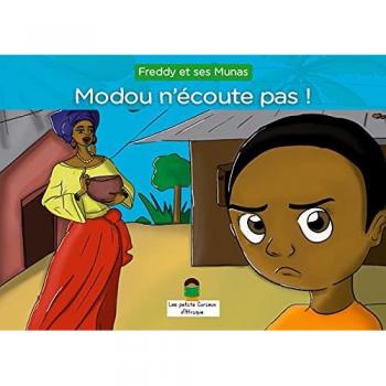Modou n'écoute pas ! Les petits curieux d'Afrique