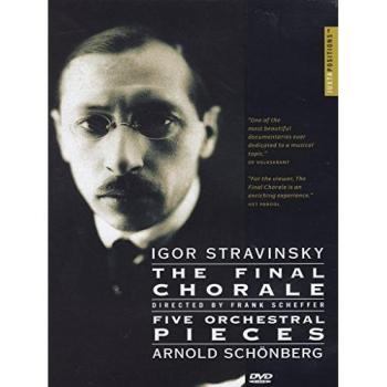 Final Chorale & Five Orchestral – Stravinsky/Schoenberg DVD