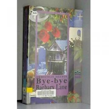 Chroniques de San Francisco.. 6. Bye-bye Barbary Lane