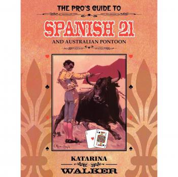 The Pro's Guide to Spanish 21 and Australian Pontoon