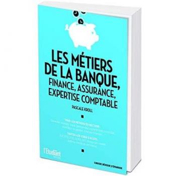 Les Métiers De La Banque, Finance, Assurance, Expertise Comptable