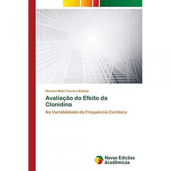 Melo Teixeira Batista, Hermes: Avaliação do Efeito da Clonidina