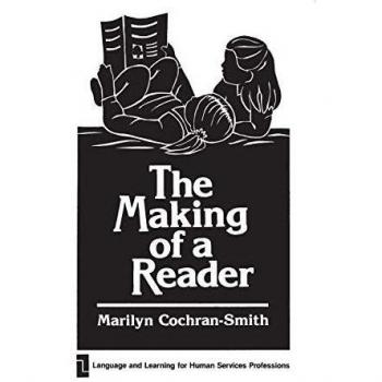 The Making of a Reader,  Language and Learning for Human Service Professions : A Series of monographS