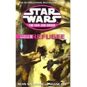 Force Heretic II: Refugee (Star Wars: The New Jedi Order), Sean Williams & Shane
