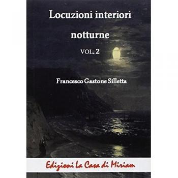 Locuzioni interiori notturne (Vol. 2)
